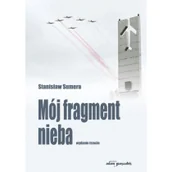 Sport i wypoczynek - Sumera Stanisław Mój fragment nieba - miniaturka - grafika 1