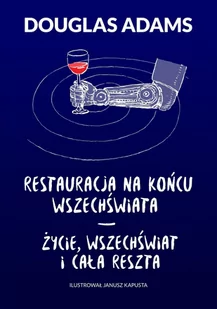 Restauracja na końcu wszechświata. Życie, wszechświat i cała reszta. Autostopem przez galaktykę. Tom 1-2 - E-booki - fantastyka i horror - miniaturka - grafika 1