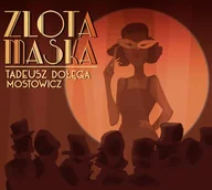 Audiobooki - literatura piękna - Złota maska Tadeusz Dołęga Mostowicz MP3) - miniaturka - grafika 1