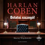 Audiobooki - kryminał, sensacja, thriller - Ostatni szczegół. Myron Bolitar - miniaturka - grafika 1
