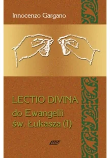 DEHON Innocenzo Gargano Lectio Divina. Do Ewangelii Św Łukasza 1. Tom IV - Religia i religioznawstwo - miniaturka - grafika 2