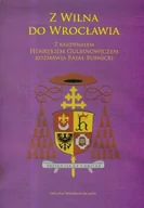 Wywiady, wspomnienia - Z WIlna do Wrocławia - miniaturka - grafika 1