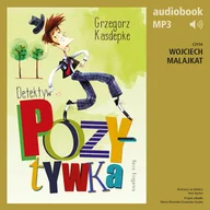 Audiobooki dla dzieci i młodzieży - Detektyw Pozytywka - miniaturka - grafika 1