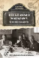 Felietony i reportaże - Echa dawnej Warszawy W kotle smaków - miniaturka - grafika 1
