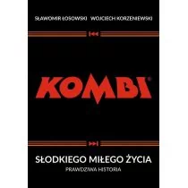 In Rock Kombi - Sławomir Łosowski, Korzeniewski Wojciech - Biografie i autobiografie - miniaturka - grafika 1