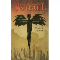 Novae Res Tyrael. Niedowierzanie Marek Olbrich