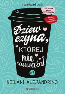 Dziewczyna, której nie zauważał - Opowiadania Dziewczyna, której nie zauważał - Opowiadania - miniaturka - grafika 1