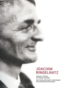 Poezja i sztuka na progu nazizmu Ringelnatz Joachim - Filologia i językoznawstwo - miniaturka - grafika 1