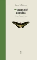 Poezja - Wieczność dopełni. Wiersze z lat 1958-2002 - miniaturka - grafika 1
