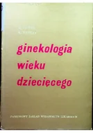 Książki medyczne - Ginekologia wieku dziecięcego - miniaturka - grafika 1