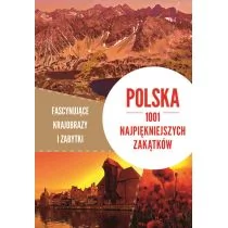 SBM Polska 1001 najpiękniejszych zakątków Fascynujące krajobrazy i zabytki - Nauki przyrodnicze - miniaturka - grafika 1