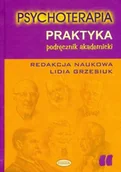 Podręczniki dla szkół wyższych - Psychoterapia. Praktyka - miniaturka - grafika 1