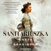 Audiobooki - literatura popularnonaukowa - Sanitariuszka Aneta Krasińska - miniaturka - grafika 1