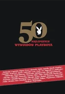 Wywiady - 50 najlepszych wywiadów PLAYBOYA - miniaturka - grafika 1