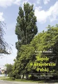 Nauki przyrodnicze - Topole w krajobrazie Polski - miniaturka - grafika 1