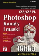 Grafika i DTP - Photoshop CS3/CS3 PL. Kanały i maski. Biblia - miniaturka - grafika 1