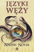 Horror, fantastyka grozy - Temeraire. Tom 6. Języki węży - miniaturka - grafika 1