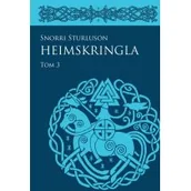 Historia świata - KSIĘGARNIA AKADEMICKA Heimskringla Tom 3 - Snorri Sturluson, red. Anna Waśko, Jakub Morawiec - miniaturka - grafika 1