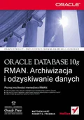 Systemy operacyjne i oprogramowanie - Oracle Database 10g RMAN. Archiwizacja i odzyskiwanie danych - miniaturka - grafika 1
