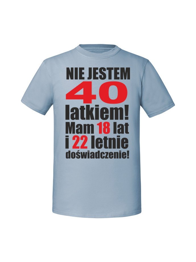 Męska koszulka z nadrukiem -40 nie jestem 40 latkiem Mineralny Błękit XXL
