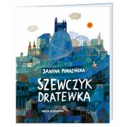 Baśnie, bajki, legendy - NASZA KSIĘGARNIA Szewczyk Dratewka - Janina Porazińska, Ewa Poklewska-Koziełło - miniaturka - grafika 1