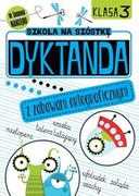 Edukacja przedszkolna - Wilga GW Foksal Dyktanda z zabawami ortograficznymi, klasa 3. Szkoła na szóstkę - Opracowanie zbiorowe - miniaturka - grafika 1