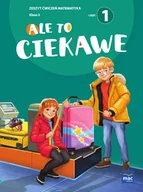 Podręczniki dla szkół podstawowych - Ale to ciekawe. Zeszyt ćwiczeń. Matematyka. Klasa 3. Część 1 - miniaturka - grafika 1