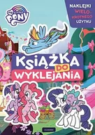 Komiksy dla młodzieży - My Little Pony Książka do wyklejania Kruszyńska Marta - miniaturka - grafika 1