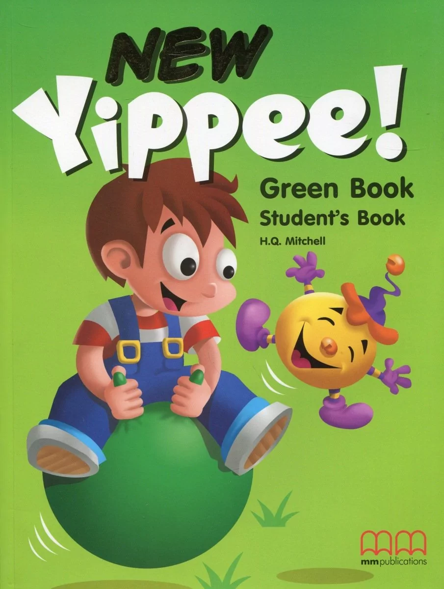 MM Publications New Yippee! Green Book Student's Book - H.Q. Mitchell
