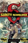 Komiksy dla dorosłych - TIMOF Szósty rewolwer 4 Miasteczko zwane pokutą BUNN C.,HURTT B - miniaturka - grafika 1