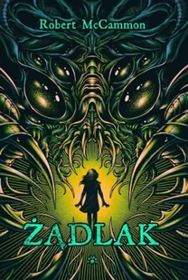 Żądlak - Robert Mccammon - Fantasy - miniaturka - grafika 1