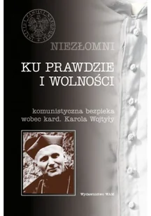 Ku prawdzie i wolności - Biografie i autobiografie - miniaturka - grafika 2