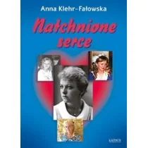 Astrum Natchnione serce. Tomik poetycki Anna Klehr-Fałowska - Poezja - miniaturka - grafika 1