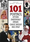 Biografie i autobiografie - 101 Postaci, które Zmieniały Świat, choć nigdy nie Żyły - miniaturka - grafika 1
