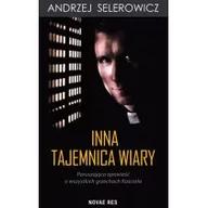 Opowiadania - Inna Tajemnica Wiary Andrzej Selerowicz - miniaturka - grafika 1