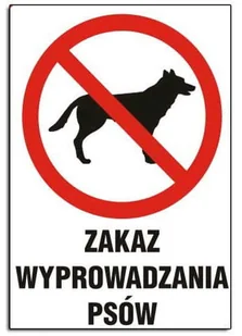 Zi-9 - Znak Tablica- Zakaz Wyprowadzania Psów - Akcesoria BHP - miniaturka - grafika 1