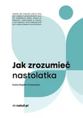 E-booki - poradniki - Jak zrozumieć nastolatka - miniaturka - grafika 1