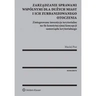 Prawo - Pisz Maciej Zarządzanie sprawami wspólnymi dla dużych miast i ich zurbanizowanego otoczenia - miniaturka - grafika 1