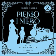 Audiobooki - literatura piękna - Piekło i niebo. Część 2. Tom 3 - miniaturka - grafika 1