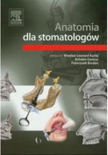Anatomia dla stomatologów - Urban & Partner - Zdrowie - poradniki Anatomia dla stomatologów - Urban & Partner - Zdrowie - poradniki - miniaturka - grafika 2