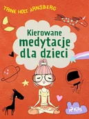 E-booki dla dzieci i młodzieży - Kierowane medytacje dla dzieci - miniaturka - grafika 1