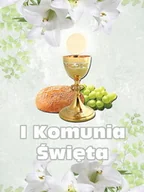 Ikony i obrazy sakralne - Baner na Pierwszą Komunię Świętą "I Komunia Święta" 75x100 cm - miniaturka - grafika 1