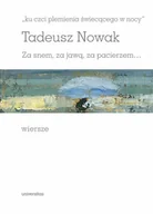 Poezja - „ku czci plemienia świecącego w nocy - Nowak Tadeusz - książka - miniaturka - grafika 1