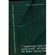 Historia świata - HISTORIA IAGELLONICA Antykomunistyczne podziemie zbrojne na... Marta Kurkowska-Budzan - miniaturka - grafika 1