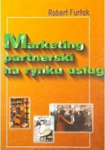 Furtak Robert - Marketing partnerski na rynku usług - Marketing - miniaturka - grafika 1
