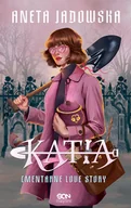 Horror, fantastyka grozy - Katia. Cmentarne love story - miniaturka - grafika 1