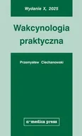 Technika - Wakcynologia praktyczna - Przemysław Ciechanowski - miniaturka - grafika 1