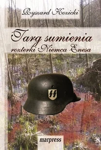 Targ sumienia. Rozterki Niemca Enesa - Opowiadania - miniaturka - grafika 1