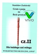 Książki o muzyce - Gram z pasją na flecie prostym cz.2 - miniaturka - grafika 1