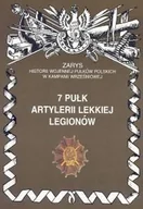 Historia świata - Ajaks 7 Pułk artylerii lekkiej legionów Piotr Zarzycki - miniaturka - grafika 1
